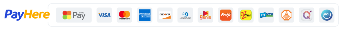 Pay with PayHere: LankaQR, Visa, Mastercard, American Express, Discover, Diners Club, Genie, FriMi, eZ Cash, mCash, Vishwa, Q+ and iPay